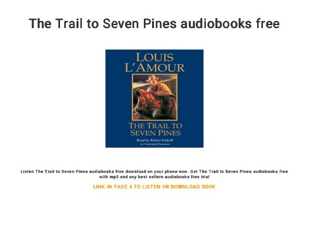 The Trail to Seven Pines